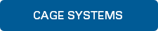 CAGE SYSTEMS